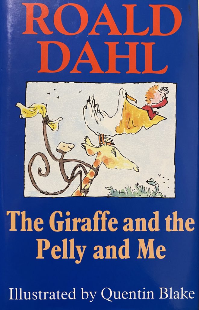 The Giraffe and the Pelly and Me cover