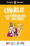 Charlie and the Chocolate Factory Penguin Readers cover