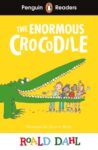 The Enormous Crocodile Penguin Reader cover