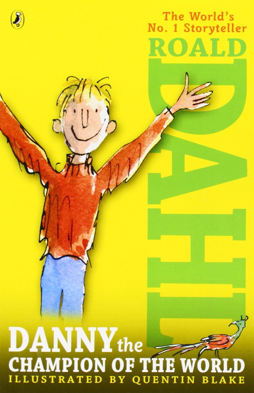Danny The Champion Of The World Roald Dahl Fans Danny The Champion Of The World Roald Dahl Fans