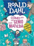 Cómo ser un genio con Matilda cover