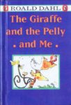 The Giraffe and the Pelly and Me cover