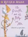 The Giraffe and the Pelly and Me cover