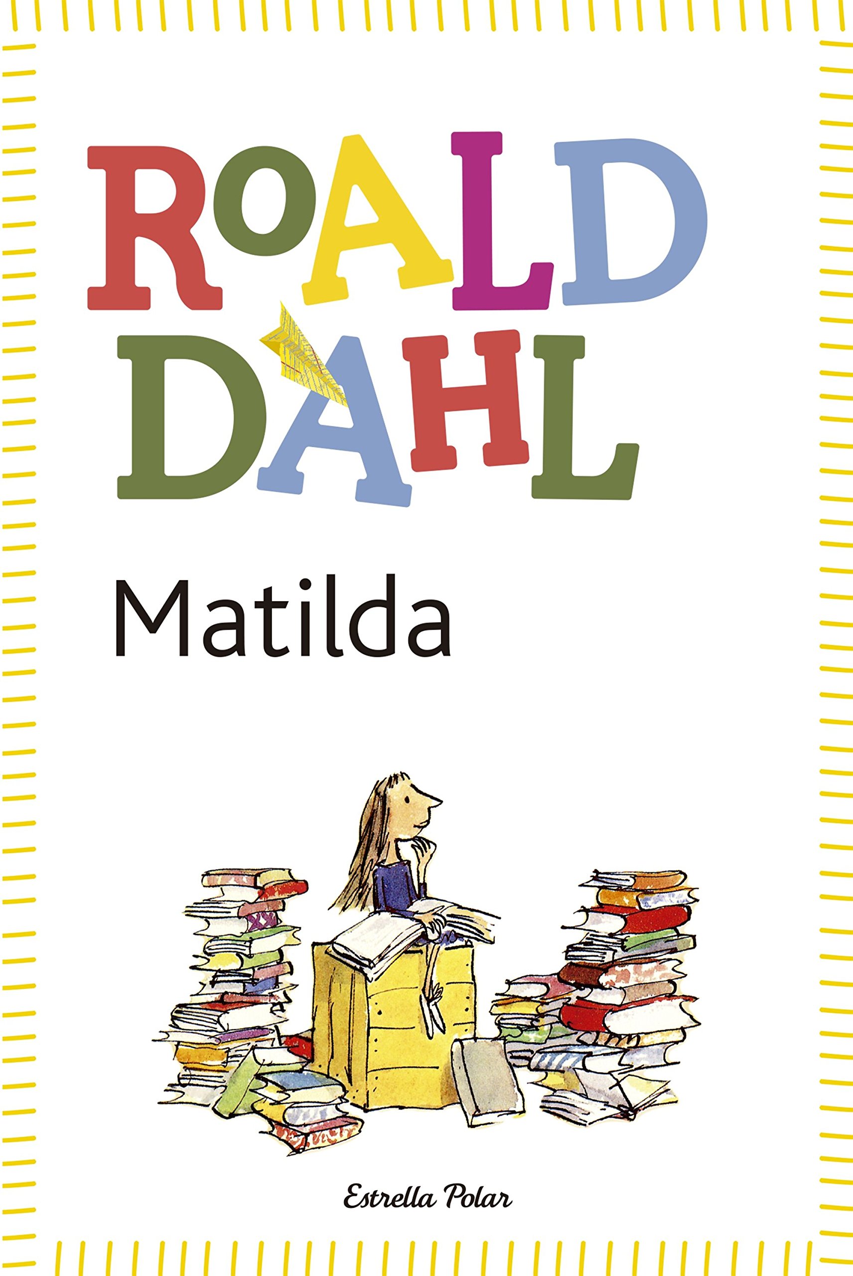 Matilda roald dahl. Dahl Roald "Matilda". Matilda by Roald Dahl.