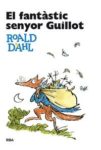 El fantàstic senyor Guillot Cover
