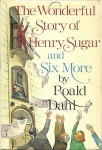 The Wonderful Story of Henry Sugar and Six More cover